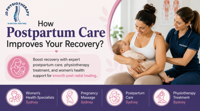How Postpartum Care Improves Your Recovery?
